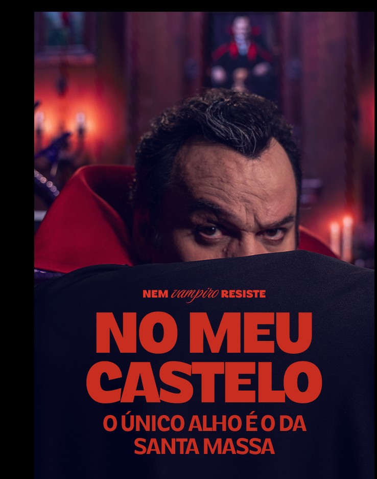 Pôster com a frase 'No meu castelo o único alho é o da Santa Massa'